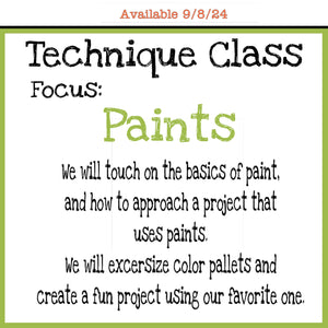 Available 09/08/24 - Mixed Media Technique Class - Paints