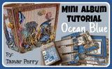 8.5 x 8.5  Mini Album Tutorial Graphic 45 - Ocean Blue